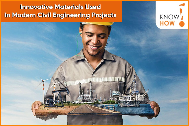 Innovative Materials Used In Modern Civil Engineering Projects
