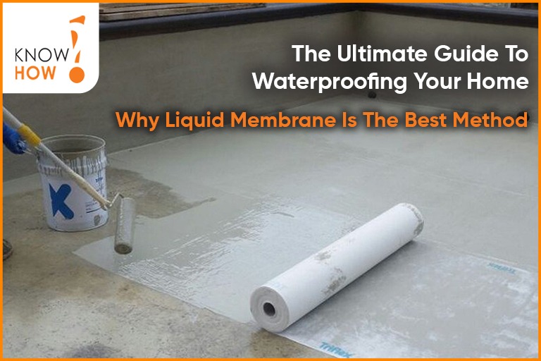 The Ultimate Guide to Waterproofing Your Home: Why Liquid Membrane is the Best Method