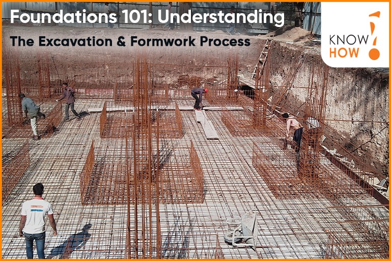 Foundations 101: Understanding the Excavation and Formwork Process
