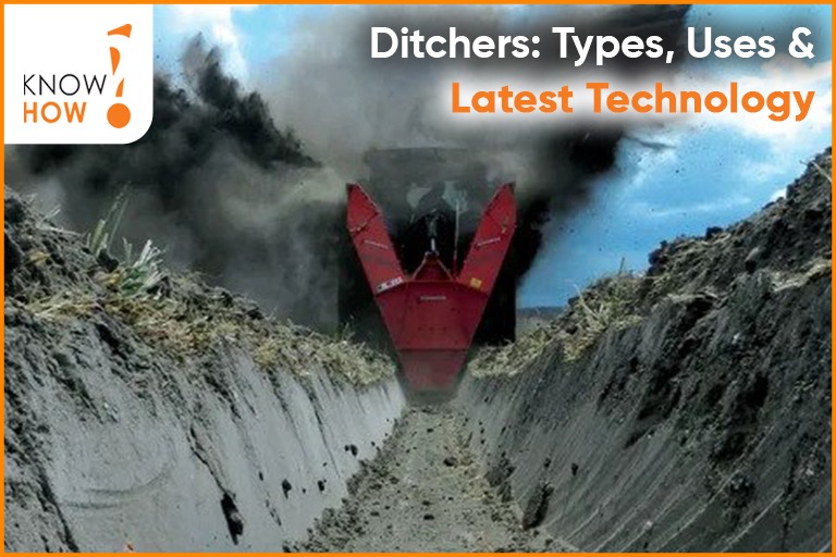 Ditchers: Types, Uses, and Latest Technology